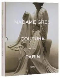 Madame Grès Couture - Anne Graire - Libro in lingua inglese - Rizzoli International Publications - Beste Prijs