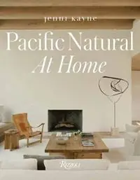 Pacific Natural at Home - Jenni Kayne - Vincent Van Duysen - Libro in lingua inglese - Rizzoli International Publications - Actieprijs