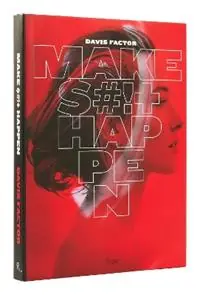 Smashbox Make Sh*t Happen - Davis Factor - Dean Factor - Libro in lingua inglese - Rizzoli International Publications - Shop Nu