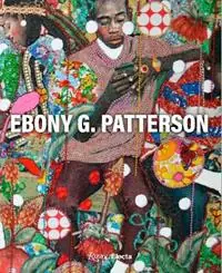 Fabrieksprijs Ebony G. Patterson - Joanna Groarke - Karenna Gore - Libro in lingua inglese - Rizzoli International Publications -