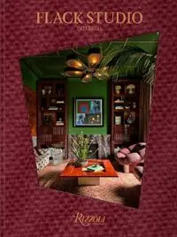 Flack Studio Interiors - David Flack - Libro in lingua inglese - Rizzoli International Publications - Beperkte Voorraad