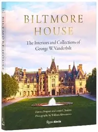 Gratis Retour Biltmore House The Interiors and Collections of George W. Vanderbilt - Darren Poupore - Laura C. Jenkins - Libro in lingua inglese - Rizzoli International Publications -