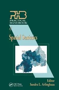 Practical Handbook of Spatial Statistics - Sandra Arlinghaus - Libro in lingua inglese - Taylor & Francis Inc - Hete Deal
