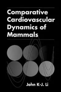 Uitverkoop Comparative Cardiovascular Dynamics of Mammals - John K-J Li - Libro in lingua inglese - Taylor & Francis Inc -