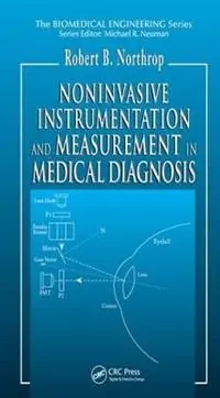 Noninvasive Instrumentation and Measurement in Medical Diagnosis - Robert B. Northrop - Libro in lingua inglese - Taylor & Francis Inc - Nu Kopen