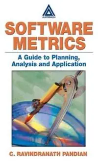 Software Metrics A Guide to Planning, Analysis, and Application - C. Ravindranath Pandian - Libro in lingua inglese - Taylor & Francis Ltd - Beste Prijs