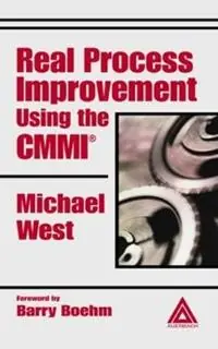 Veilige Betaling Real Process Improvement Using the CMMI - Michael West - Libro in lingua inglese - Taylor & Francis Ltd -
