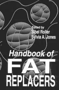 Handbook of Fat Replacers - Sibel Roller - Sylvia A. Jones - Libro in lingua inglese - Taylor & Francis Inc - Direct Beschikbaar