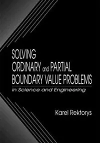 Voordeelprijs Solving Ordinary and Partial Boundary Value Problems in Science and Engineering - Karel Rektorys - Libro in lingua inglese - Taylor & Francis Inc - Applied and Computational Mechanics