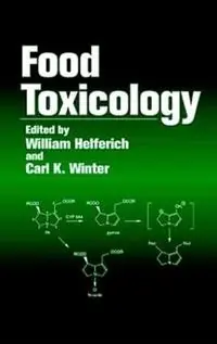 Veilige Betaling Food Toxicology - William Helferich - Carl K. Winter - Libro in lingua inglese - Taylor & Francis Inc -