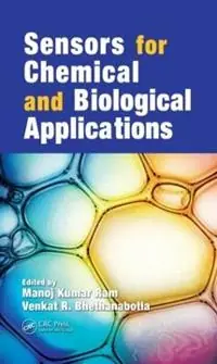 Gratis Retour Sensors for Chemical and Biological Applications - Manoj Kumar Ram - Venkat R. Bhethanabotla - Libro in lingua inglese - Taylor & Francis Inc -
