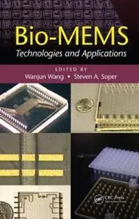 Bio-MEMS Technologies and Applications - Wanjun Wang - Steven A. Soper - Libro in lingua inglese - Taylor & Francis Inc - Koop Vandaag