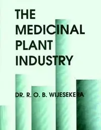 Actieprijs The Medicinal Plant Industry - R. O. B. Wijesekera - Libro in lingua inglese - Taylor & Francis Inc -