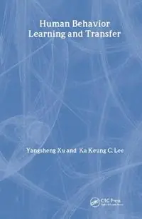 Korting Human Behavior Learning and Transfer - Yangsheng Xu - Ka Keung C. Lee - Libro in lingua inglese - Taylor & Francis Inc -