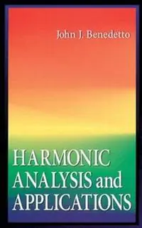 Lage Prijs Harmonic Analysis and Applications - John J. Benedetto - Libro in lingua inglese - Taylor & Francis Inc - Studies in Advanced Mathematics
