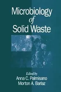 Microbiology of Solid Waste - Anna C. Palmisano - Morton A. Barlaz - Libro in lingua inglese - Taylor & Francis Inc - Microbiology of Extreme & Unusual Environments Shop Nu