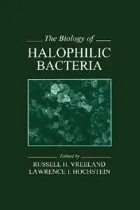The Biology of Halophilic Bacteria - Russell H. Vreeland - Lawrence I. Hochstein - Libro in lingua inglese - Taylor & Francis Inc - Microbiology of Extreme & Unusual Environments Superprijs
