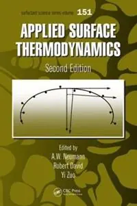 Uitverkoop Applied Surface Thermodynamics - A.W. Neumann - Robert David - Libro in lingua inglese - Taylor & Francis Inc - Surfactant Science