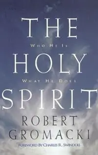 The Holy Spirit - Robert Gromacki - Libro in lingua inglese - Thomas Nelson Publishers - Swindoll Leadership Library Goedkoop