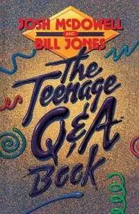 Gecertificeerd The Teenage Qand A Book - Josh McDowell - Bill Jones - Libro in lingua inglese - Thomas Nelson Publishers -