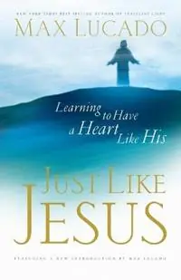 Just Like Jesus - Max Lucado - Libro in lingua inglese - Word Publishing,US - Gratis Retour
