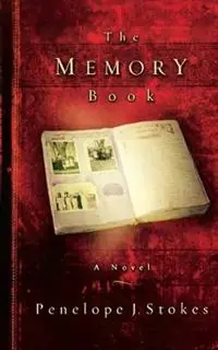 Snelle Levering The Memory Book A Novel - Penelope J. Stokes - Libro in lingua inglese - Thomas Nelson Publishers -