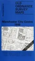 Exclusieve Aanbieding Manchester City Centre 1849 Manchester Sheet 28 - Nick Burton - Libro in lingua inglese - Alan Godfrey Maps - Old Ordnance Survey Maps of Manchester