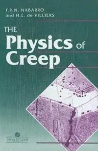 Physics Of Creep And Creep-Resistant Alloys - F R N Nabarro - F. de Villiers - Libro in lingua inglese - Taylor & Francis Ltd - Alleen Vandaag
