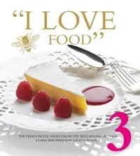Laatste Kans I LOVE FOOD 3 - Clare Macpherson-Grant Russell - Libro in lingua inglese - Jarrold Publishing - I LOVE FOOD