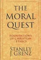 The Moral Quest - Stanley J Grenz - Libro in lingua inglese - Inter-Varsity Press - Shop Nu