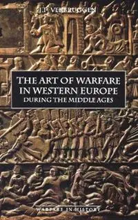 Koop Vandaag The Art of Warfare in Western Europe during the Middle Ages from the Eighth Century - J.F. Verbruggen - Libro in lingua inglese - Boydell & Brewer Ltd - Warfare in History
