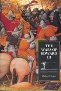 Dagaanbieding The Wars of Edward III Sources and Interpretations - Clifford J. Rogers - Libro in lingua inglese - Boydell & Brewer Ltd - Warfare in History