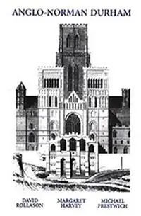Must-Have Anglo-Norman Durham 1093-1193 - David W Rollason - Margaret Harvey - Libro in lingua inglese - Boydell & Brewer Ltd -