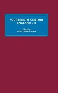 Korting Fourteenth Century England II - Christopher Given-Wilson - Libro in lingua inglese - Boydell & Brewer Ltd - Fourteenth Century England