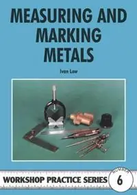 Measuring & Marking Metals - Ivan Law - Libro in lingua inglese - Fox Chapel Publishers International - Workshop Practice Series Beste Prijs