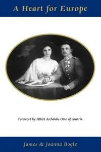 A Heart for Europe - Joanna Bogle - James Bogle - Libro in lingua inglese - Gracewing - Fabrieksprijs