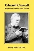 Shop Nu Edward Caswall - Nancy Marie de Flon - Libro in lingua inglese - Gracewing -