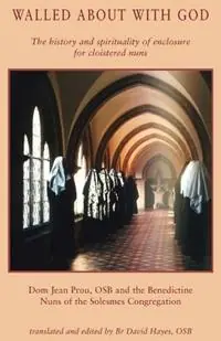 Walled About with God - J.Osb Prou - Libro in lingua inglese - Gracewing - Aanbieding