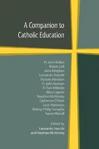 A Companion to Catholic Education - Leonard Franchi - Stephen McKinney - Libro in lingua inglese - Gracewing - Rechtstreeks Van De Fabrikant