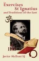 The Exercises of St Ignatius of Loyola and the Traditions of the East - Javier Melloni - Libro in lingua inglese - Gracewing - Beperkt Aanbod