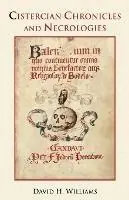 Gereduceerde Prijs Cistercian Chronicles and Necrologies - David H Williams - Libro in lingua inglese - Gracewing -