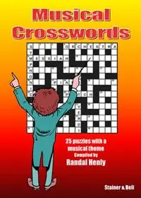 Musical Crosswords - Randal Henly - Libro in lingua inglese - Stainer & Bell Ltd - Exclusieve Aanbieding