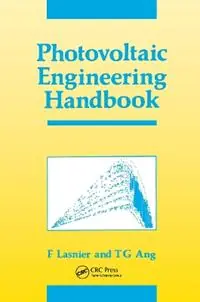 Photovoltaic Engineering Handbook - F Lasnier - Libro in lingua inglese - Taylor & Francis Ltd - Gratis Retour