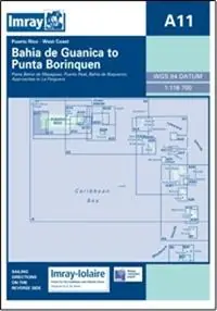 Koop Vandaag Imray Iolaire Chart A11 West Coast of Puerto Rico - Imray - Libro in lingua inglese - Imray, Laurie, Norie & Wilson Ltd - Caribbean Charts S.