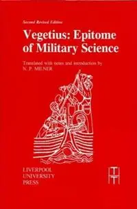 Vegetius Epitome of Military Science - Libro in lingua inglese - Liverpool University Press - Translated Texts for Historians Direct Verzonden