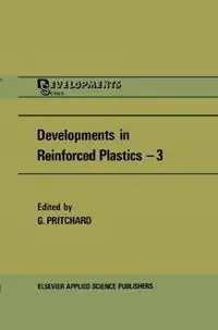 Finale Uitverkoop Developments in Reinforced Plastics - G. Pritchard - Libro in lingua inglese - Elsevier Science & Technology -