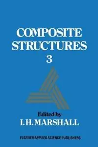 Premium Composite Structures 3 - I.H. Marshall - Libro in lingua inglese - Kluwer Academic Publishers Group -