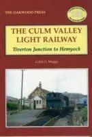Beperkt Aanbod Culm Valley Light Railway Tiverton Junction to Hemyock - Colin G. Maggs - Libro in lingua inglese - Stenlake Publishing - Locomotion Papers