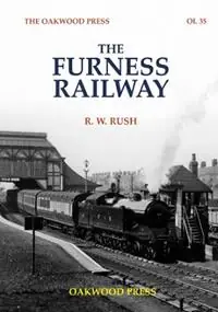 Direct Verzonden The Furness Railway - R. W. Rush - Libro in lingua inglese - Stenlake Publishing - OL
