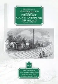 Ordnance Survey Memoirs of Ireland - Angelique Day - Patrick McWilliams - Libro in lingua inglese - The Institute of Irish Studies - The Ordnance Survey memoirs of Ireland 1830-1840 Beperkte Voorraad